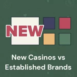 New Online Casinos vs Established Ones