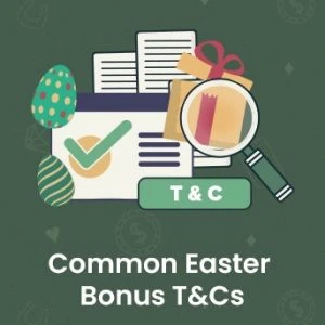 Common Easter Bonus Terms & Conditions